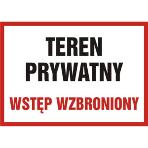 ZNAK - TEREN PRYWATNY - WSTĘP WZBRONIONY - PB089 DT PN